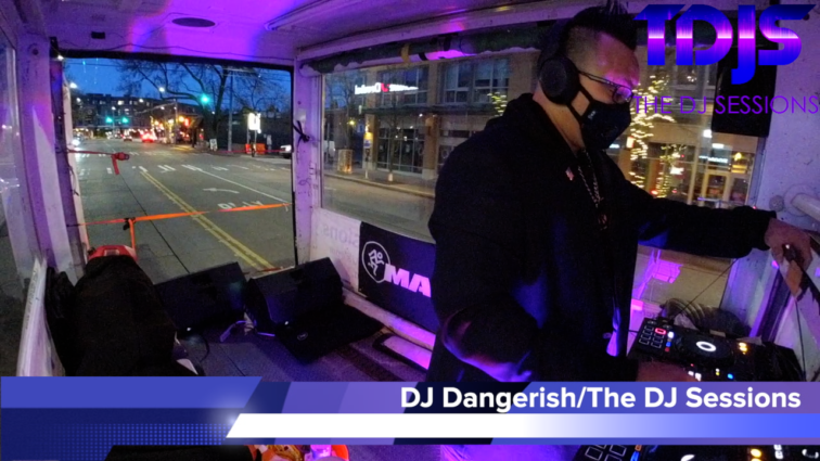 DJ Dangerish on The DJ Sessions presents the "Mobile Sessions" 12/26/20