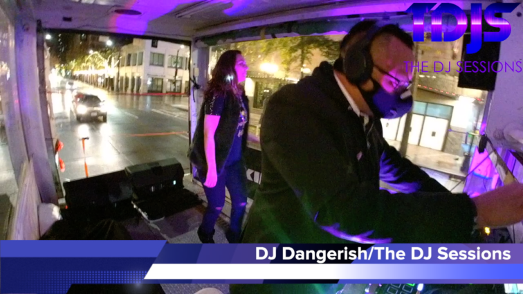 DJ Dangerish on The DJ Sessions presents the “Mobile Sessions” 12/31/20