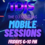 The DJ Sessions presents the "Mobile Sessions"