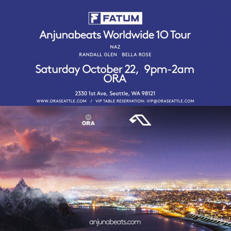 Anjunabeats presents Fatum feat Naz at Ora