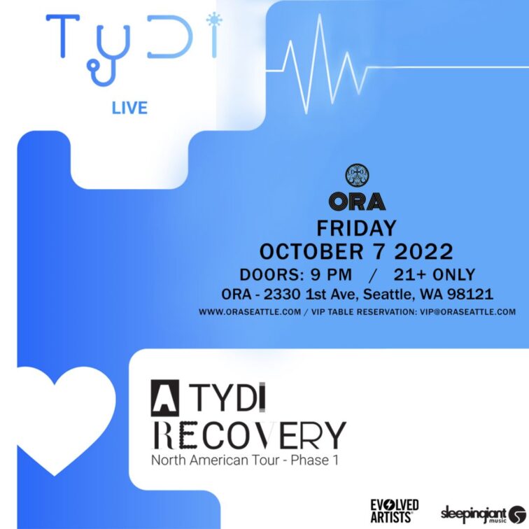 TYDI A Recovery North America Tour at Ora