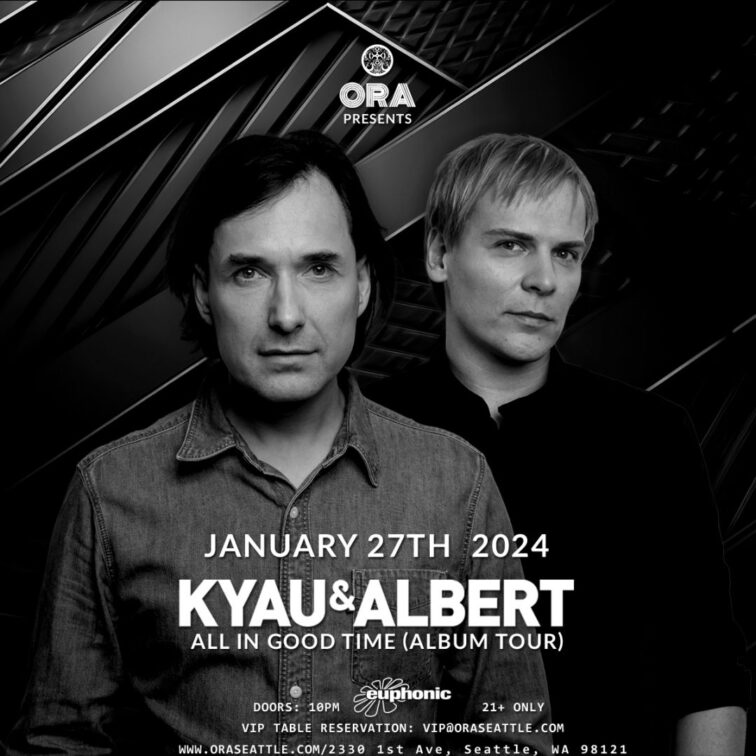 Kyau & Albert - All In Good Time Album Tour at Ora