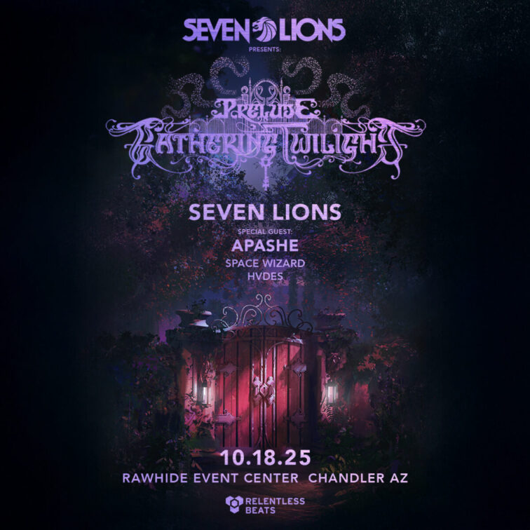 Seven Lions – Prelude: Gathering Twilight 10/18/25